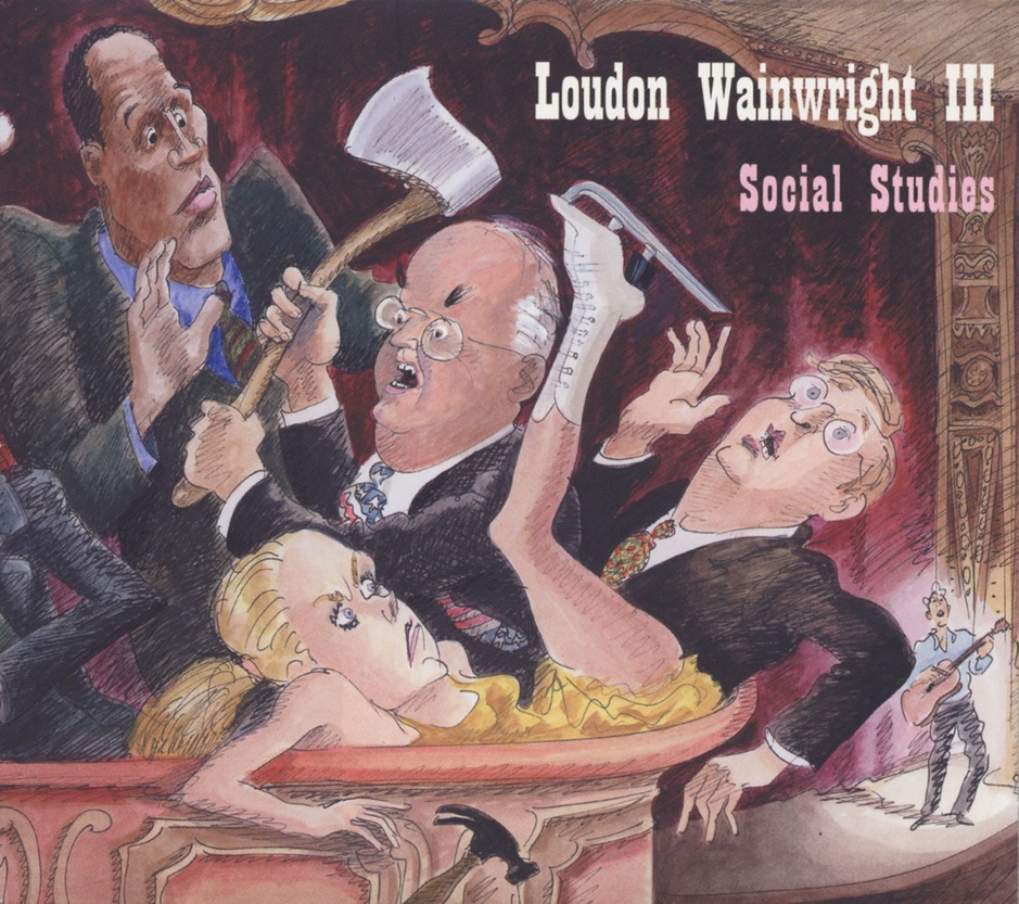 Loudon Wainwright III - Social Studies